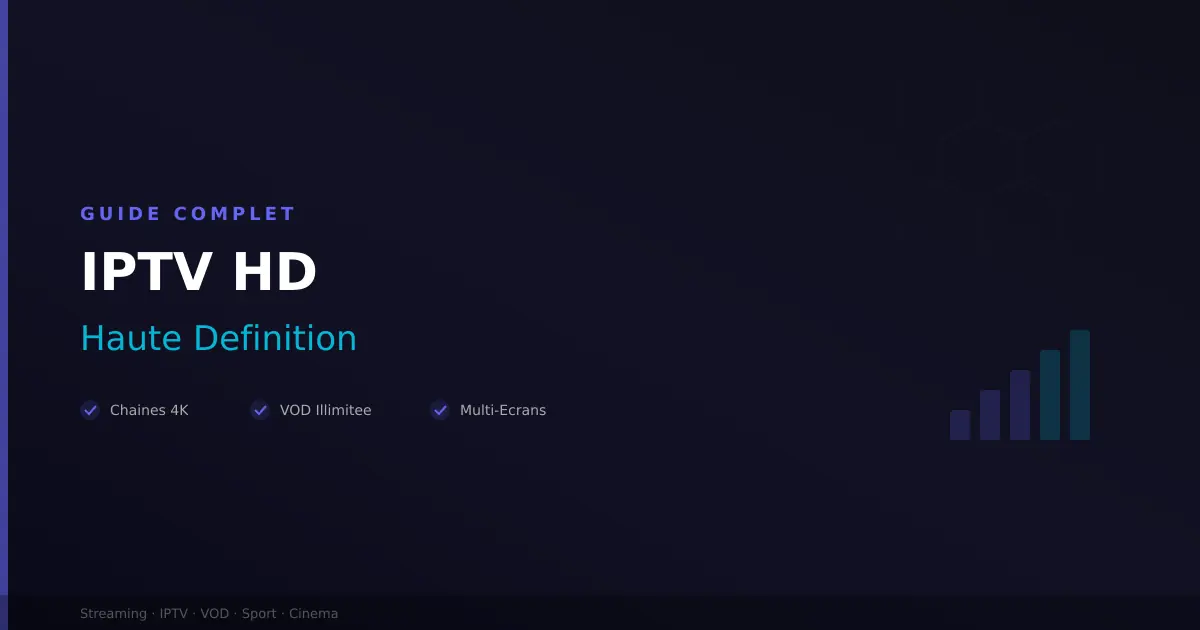 IPTV HD - streaming haute definition