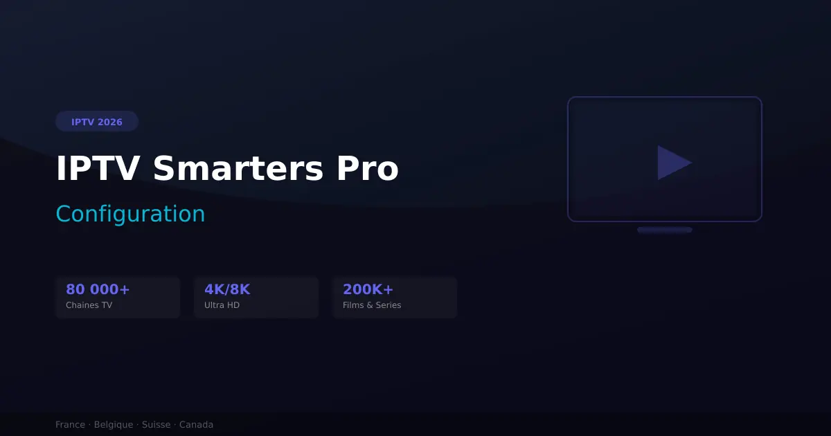 IPTV Smarters Pro - configuration avec AboStream