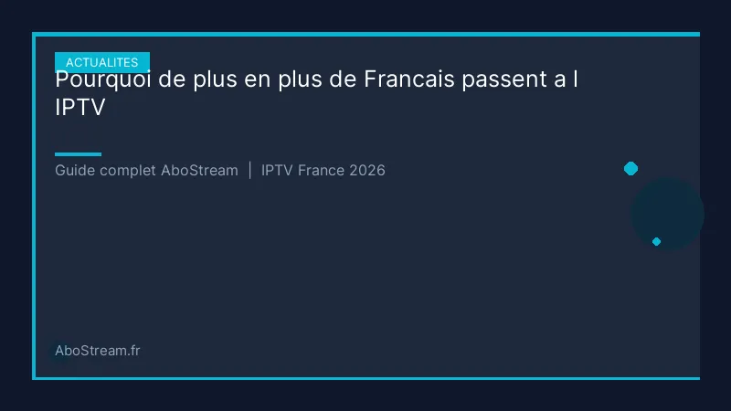 francais passent iptv - infographie AboStream IPTV